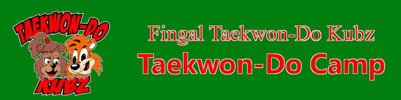 Fingal Tae Kwon Do Kubz – August 11th to 15th – 10am to 1pm