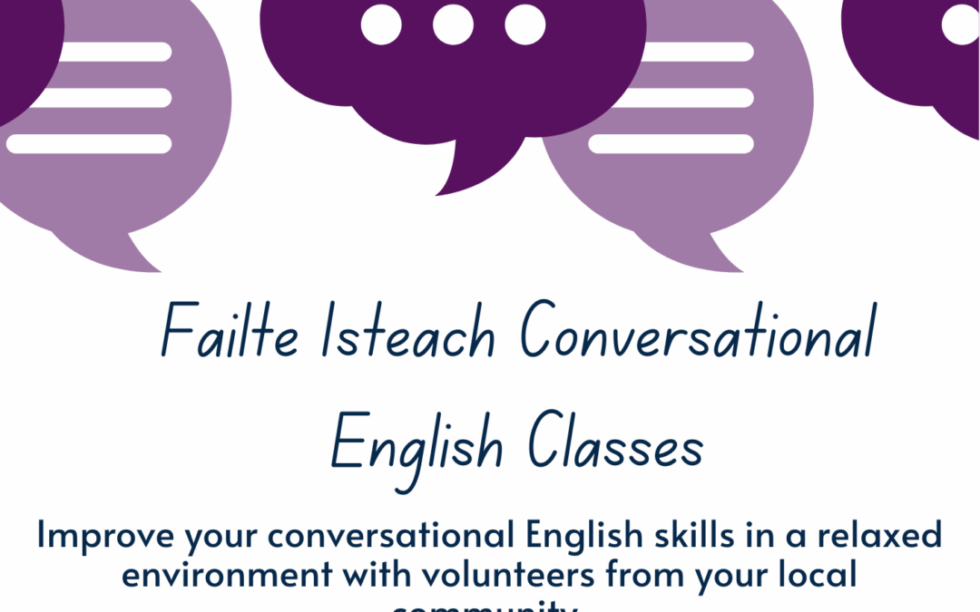 Failte Isteach Free English Classes – Holwell Community Centre Mondays 10am to 12pm